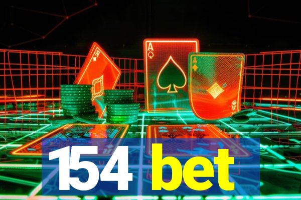 154 bet